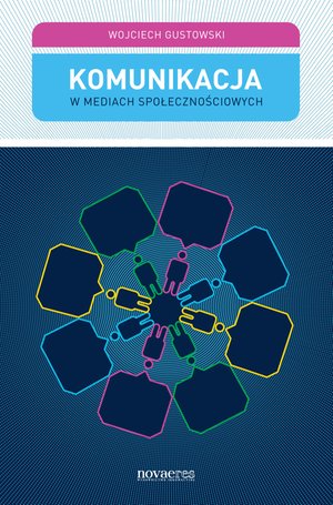 Komunikacja w mediach społecznościowych – ebook