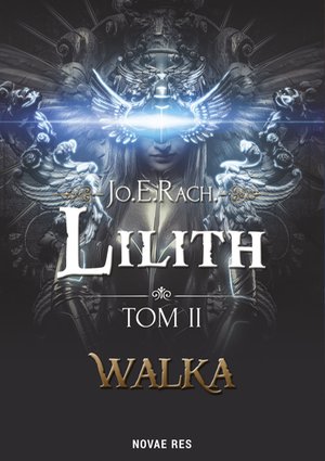 Lilith. Tom II. Walka – ebook