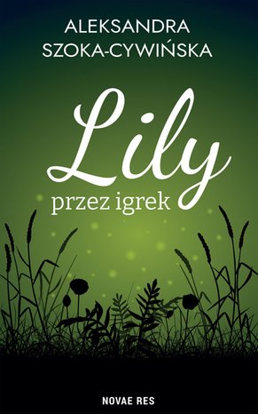 Lily przez igrek – ebook