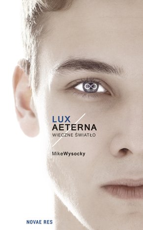 Lux Aeterna. Wieczne światło – ebook