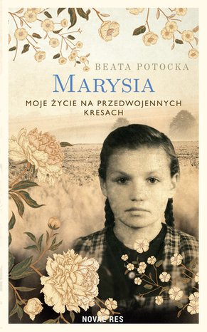 Marysia. Moje życie na przedwojennych Kresach – ebook
