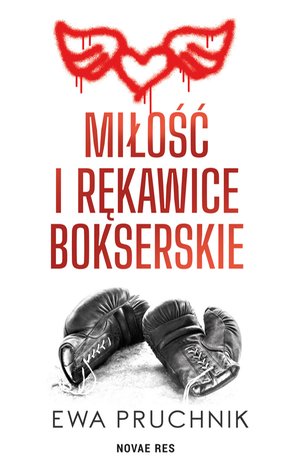 Miłość i rękawice bokserskie – ebook