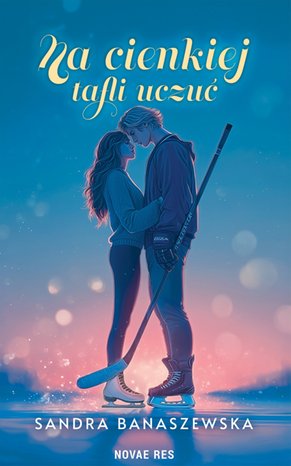 Na cienkiej tafli uczuć – ebook