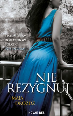 Nie rezygnuj – ebook