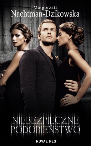 Niebezpieczne podobieństwo – ebook