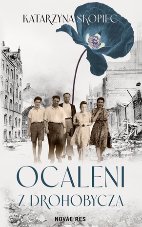 Ocaleni z Drohobycza – ebook