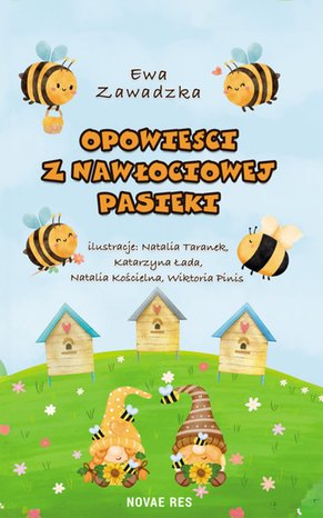Opowieści z Nawłociowej Pasieki – ebook