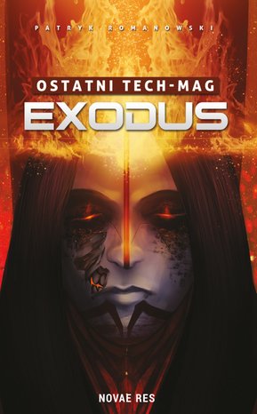 Ostatni TECH-MAG. Exodus – ebook