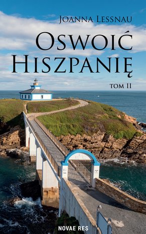 Oswoić Hiszpanię. Tom II – ebook