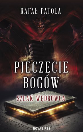 Pieczęcie bogów. Szlak wędrowca – ebook