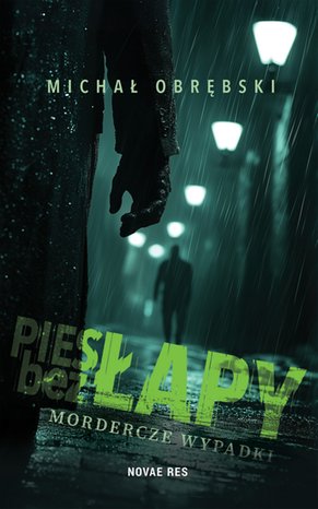 Pies bez łapy. Mordercze wypadki – ebook