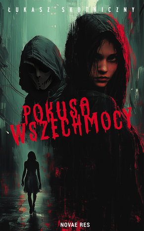 Pokusa wszechmocy – ebook