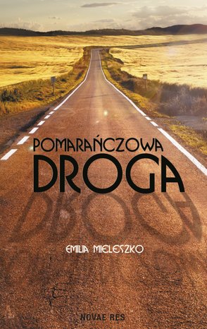 Pomarańczowa droga – ebook