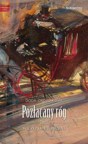 Pozłacany róg. Tom III – ebook