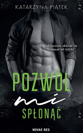 Pozwól mi spłonąć – ebook