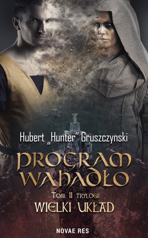 Program Wahadło. Tom II Trylogii „Wielki układ” – ebook