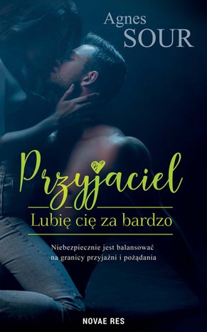 Przyjaciel. Lubię cię za bardzo – ebook