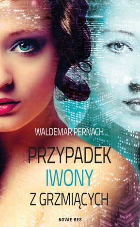 Przypadek Iwony z Grzmiących – ebook