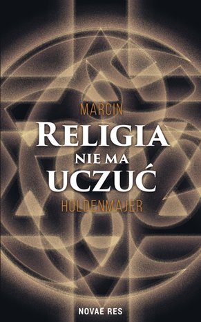 Religia nie ma uczuć – ebook