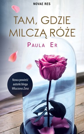 Tam, gdzie milczą róże – ebook