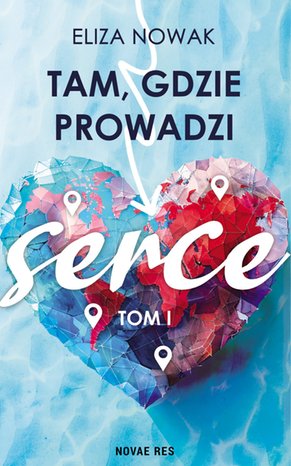 Tam, gdzie prowadzi serce – ebook