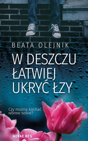 W deszczu łatwiej ukryć łzy – ebook