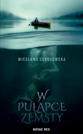 W pułapce zemsty. Tom 1. Ten wymarzony – ebook