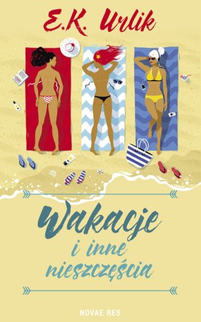Wakacje i inne nieszczęścia – ebook