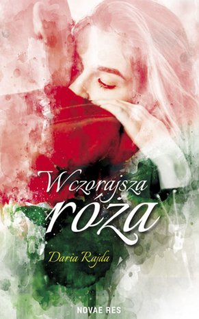 Wczorajsza róża – ebook