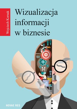 Wizualizacja informacji w biznesie – ebook