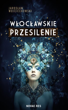 Włocławskie przesilenie – ebook