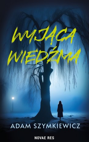 Wyjąca wiedźma – ebook
