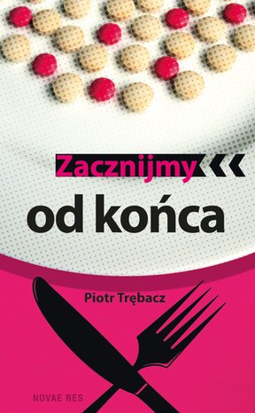 Zacznijmy od końca – ebook