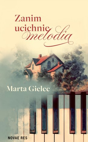 Zanim ucichnie melodia – ebook