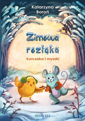 Zimowa rozłąka kurczaka i myszki – ebook
