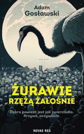 Żurawie rzężą żałośnie – ebook