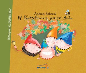W Karzełkowie jesień złota – audiobooki