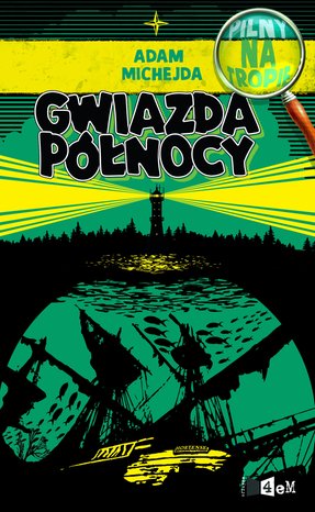 Pilny na tropie. Gwiazda Północy – ebooki