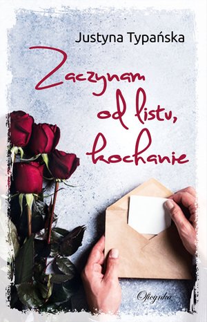 Zaczynam od listu, kochanie – ebooki