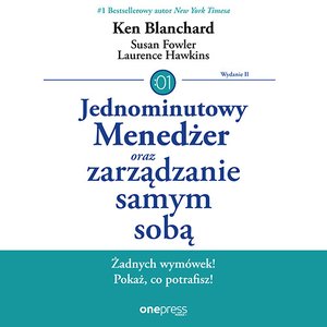 Jednominutowy Menedżer oraz zarządzanie samym sobą. Wydanie II – audiobook