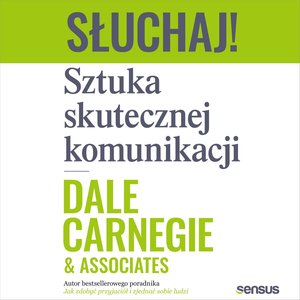 Słuchaj! Sztuka skutecznej komunikacji – audiobook