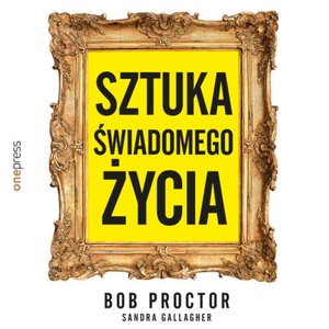 Sztuka świadomego życia – audiobook