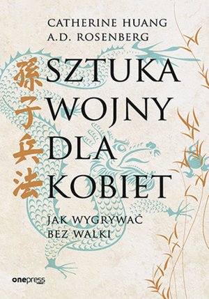Sztuka wojny dla kobiet. Jak wygrywać bez walki – audiobook