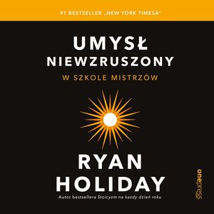 Umysł niewzruszony. W szkole mistrzów – audiobook