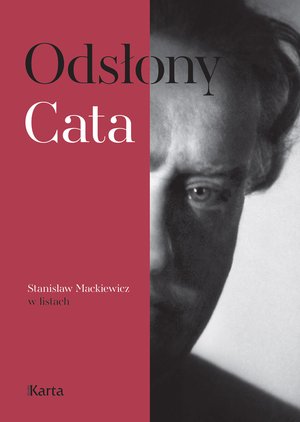 Odsłony Cata. Stanisław Mackiewicz w listach – ebooki