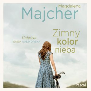 Zimny kolor nieba. Saga Nadmorska 2 – audiobook