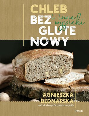Chleb bezglutenowy i inne wypieki – ebook