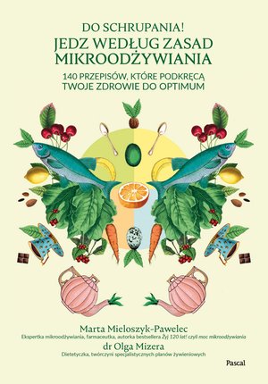 Do schrupania! Jedz według zasad mikroodżywiania – ebook