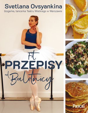 Fit przepisy od baletnicy – ebook