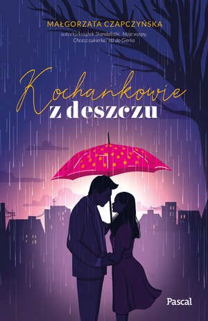 Kochankowie z deszczu – ebook